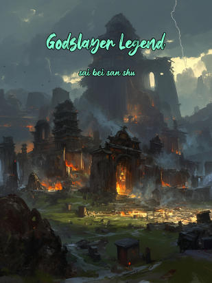 Godslayer Legend